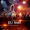 About DJ Night Song